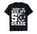 Ready To Kick Off 5Th Grade First T-Shirt - Custom Art Print for Adults - T-Shirt, Sweatshirt, Hoodie