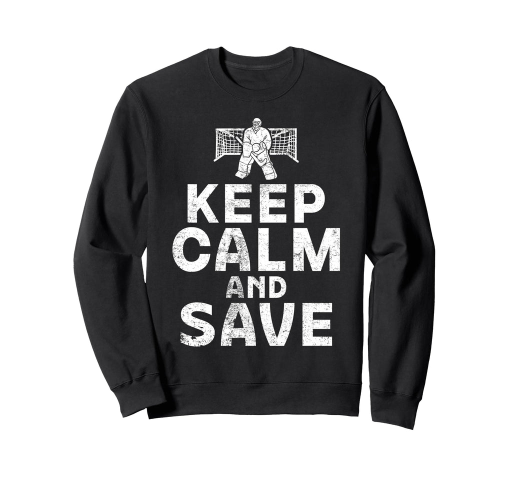 Ice Hockey Goalie Goalkeeper Keep Sweatshirt - Unique Graphic Men Women - T-Shirt, Sweatshirt, Hoodie