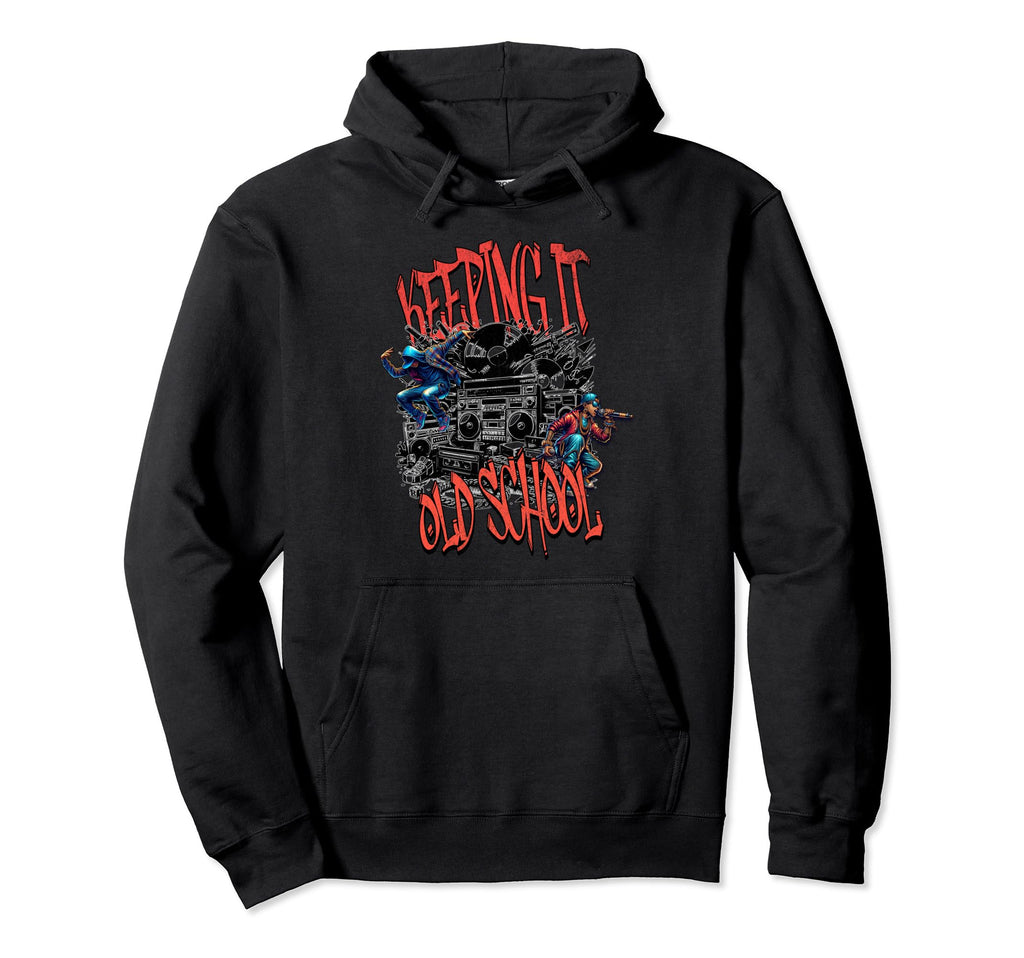 Keeping It Old School 80S 90S Old School Hoodie - Unique Graphic Unisex - T-Shirt, Sweatshirt, Hoodie