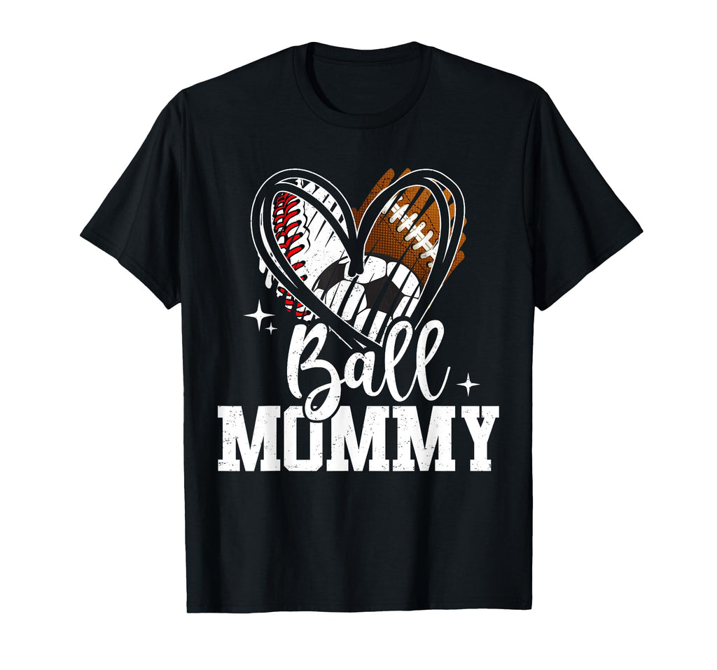 Ball Mommy Baseball Football Soccer T-Shirt - Minimalist Print for Adults - T-Shirt, Sweatshirt, Hoodie