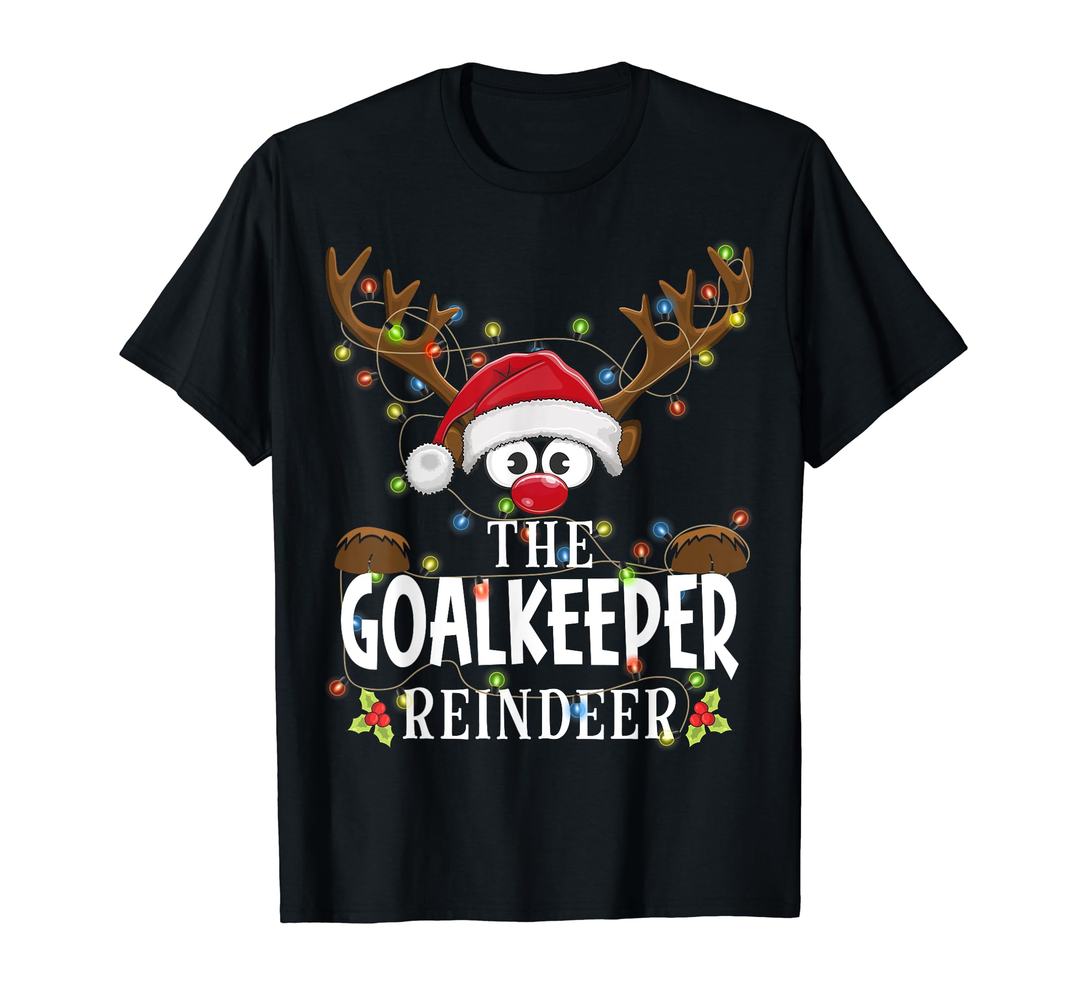 Matching Goalkeeper Reindeer T-Shirt - Casual Everyday Wear for Adults - T-Shirt, Sweatshirt, Hoodie