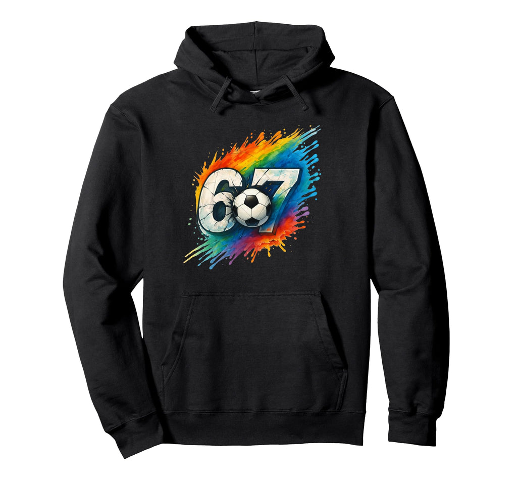 67 Soccer Six Seven 6 7 Meme 67 Hoodie - Custom Art Print Unisex - T-Shirt, Sweatshirt, Hoodie