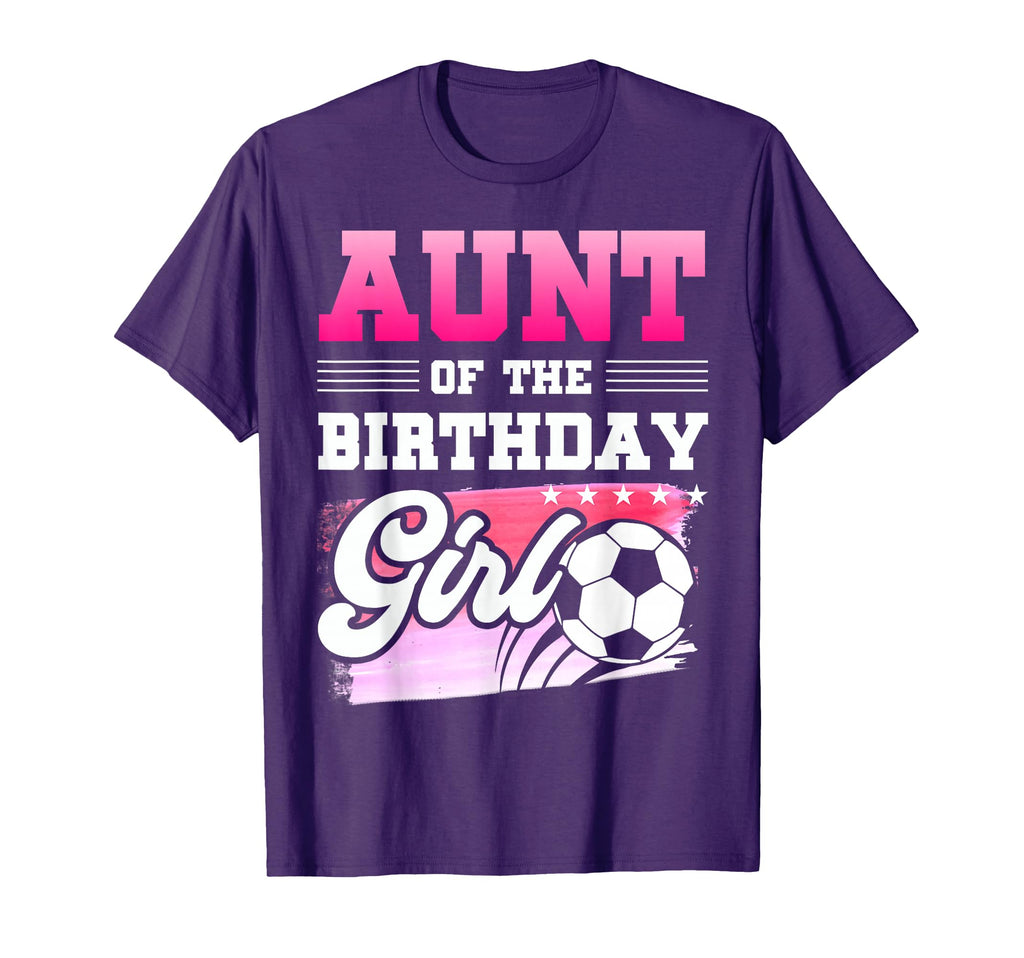 Aunt Birthday Soccer Players Sport T-Shirt - Custom Art Print Unisex - T-Shirt, Sweatshirt, Hoodie