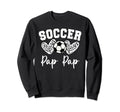 Soccer Pap Pap Matching Family Sweatshirt - Novelty Apparel Men Women - T-Shirt, Sweatshirt, Hoodie