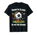 Funny Soccer School Class Team T-Shirt - Minimalist Print for Adults - T-Shirt, Sweatshirt, Hoodie