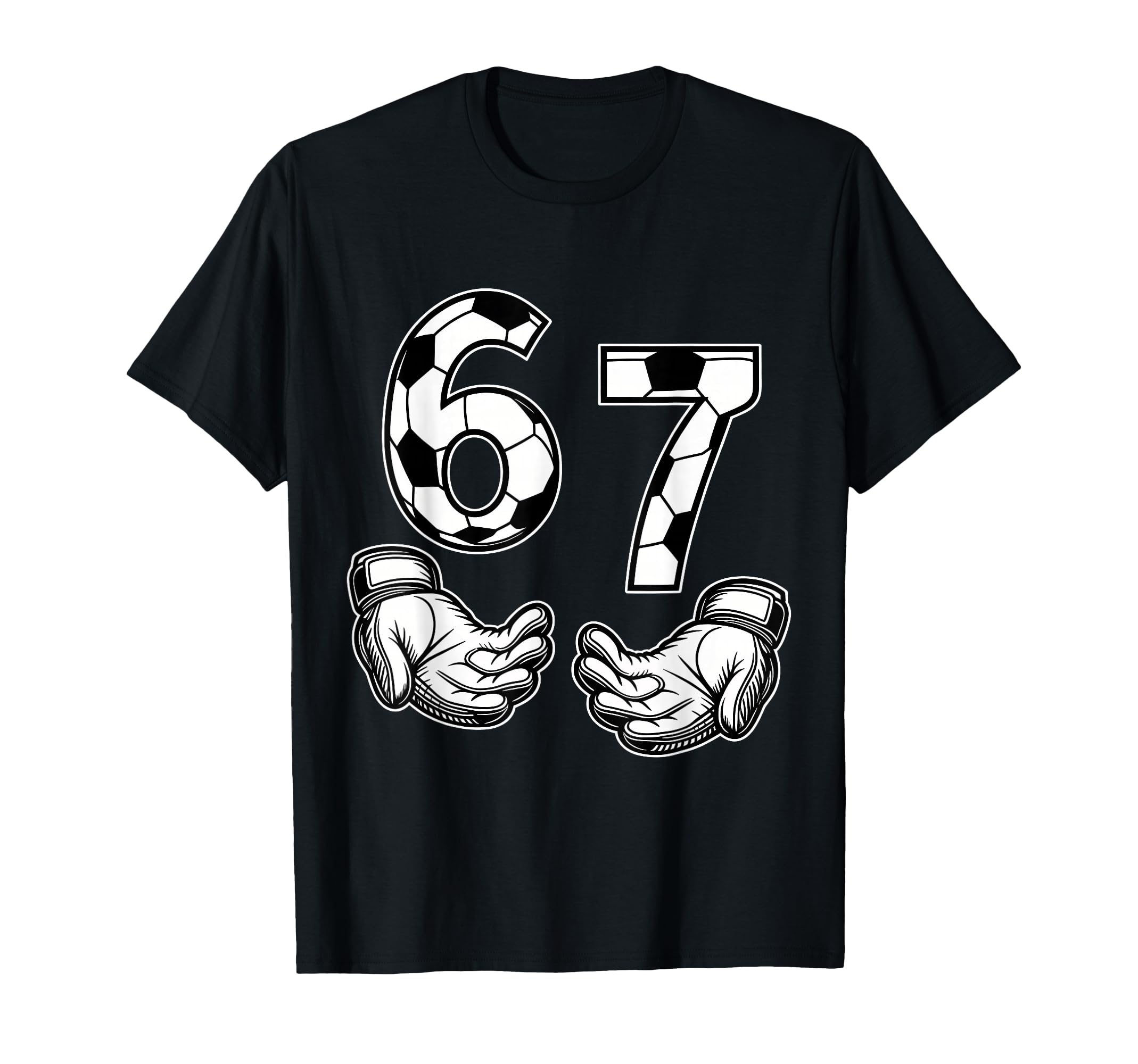 Soccer 67 Six Seven Costume Soccer T-Shirt - Aesthetic Graphic for Adults - T-Shirt, Sweatshirt, Hoodie
