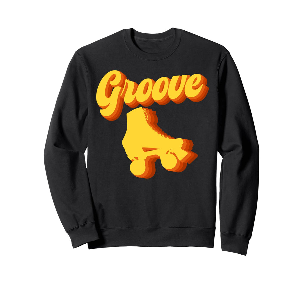 Roller Skating Skate 1970S Groove Sweatshirt - Streetwear Style Unisex - T-Shirt, Sweatshirt, Hoodie