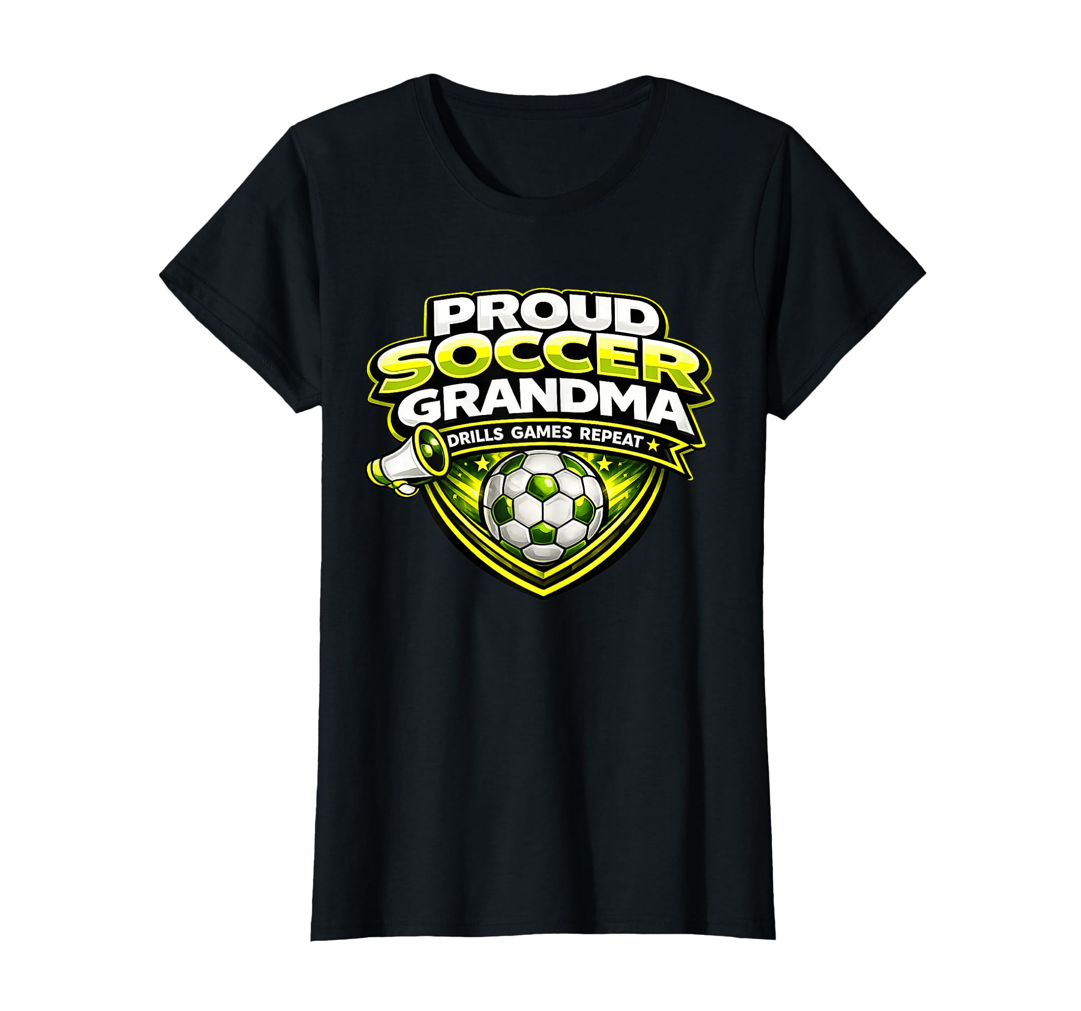 Soccer Grandma Proud Drills Games T-Shirt - Casual Everyday Wear Unisex - T-Shirt, Sweatshirt, Hoodie