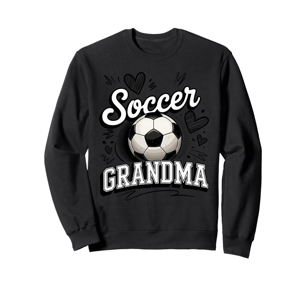 Soccer Grandma Heart Soccer Ball Sweatshirt - Trendy Graphic for Adults - T-Shirt, Sweatshirt, Hoodie