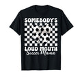 Somebodys Loud Mouth Soccer Mama Soccer Mom T-Shirt - Graphic Print Unisex - T-Shirt, Sweatshirt, Hoodie