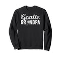 Soccer Goalie Grandpa Soccer Sweatshirt - Novelty Apparel for Adults - T-Shirt, Sweatshirt, Hoodie