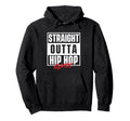 Straight Outta Hip Hop Class 80S 90S Hoodie - Streetwear Style for Adults - T-Shirt, Sweatshirt, Hoodie