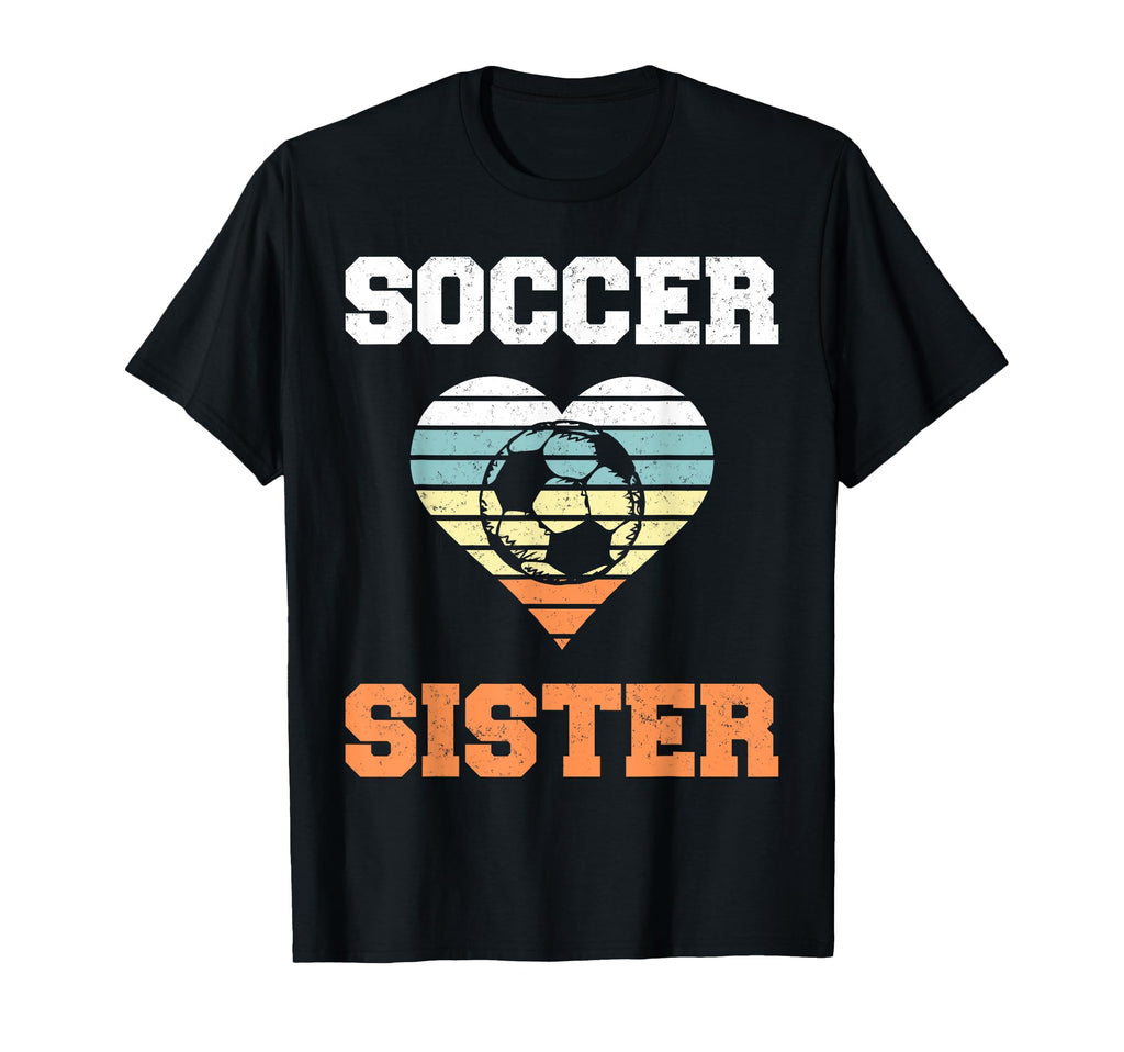 Soccer Sister Family Matching Sport T-Shirt - Graphic Print Men Women - T-Shirt, Sweatshirt, Hoodie