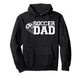 Soccer Dad Fatherhood Papa Soccer Hoodie - Casual Everyday Wear for Adults - T-Shirt, Sweatshirt, Hoodie