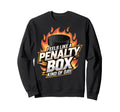 Feels Like Penalty Box Kind Day Sweatshirt - Novelty Apparel Men Women - T-Shirt, Sweatshirt, Hoodie