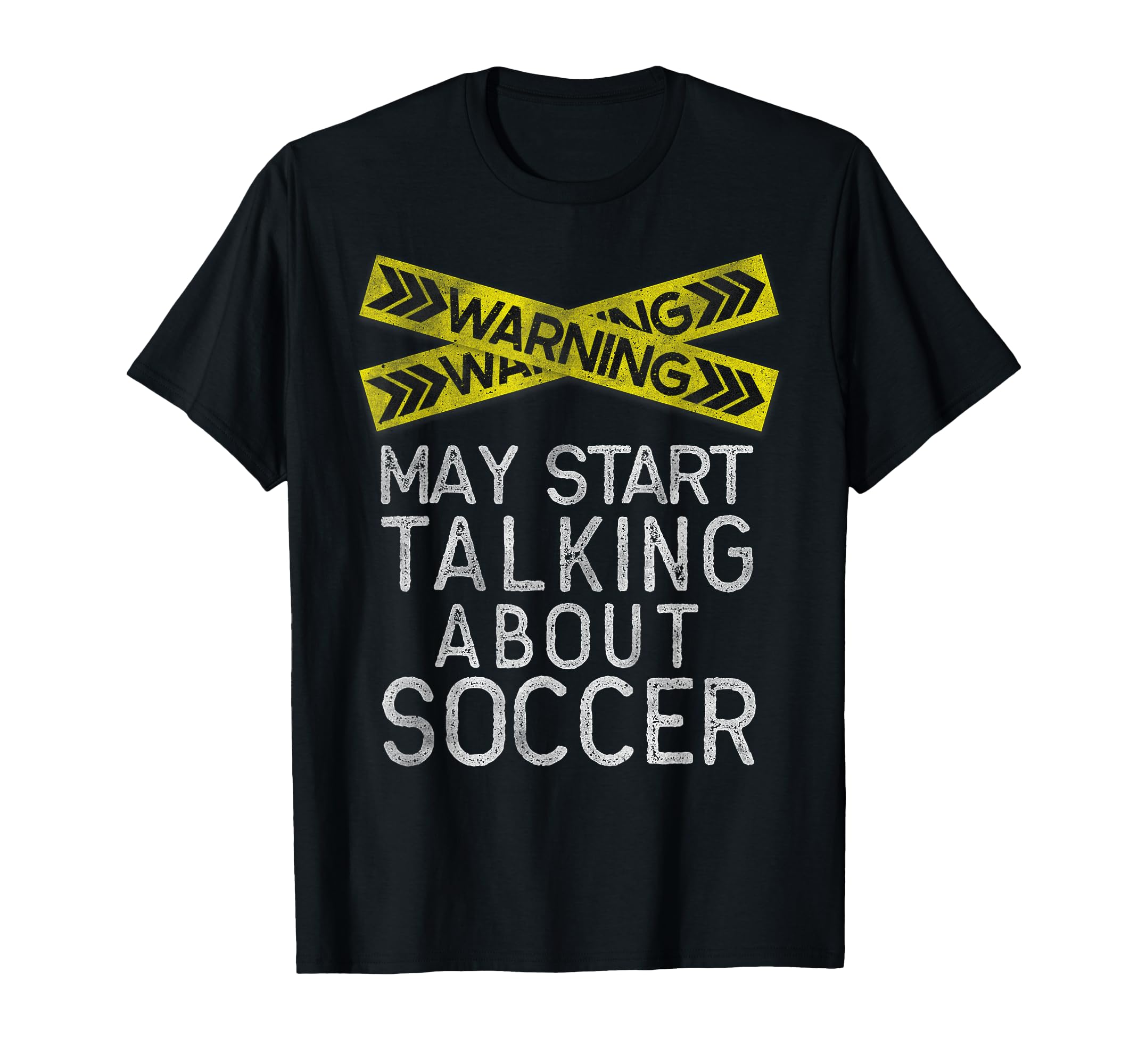 Soccer Lover Funny Soccer Fan Sports T-Shirt - Novelty Apparel Men Women - T-Shirt, Sweatshirt, Hoodie