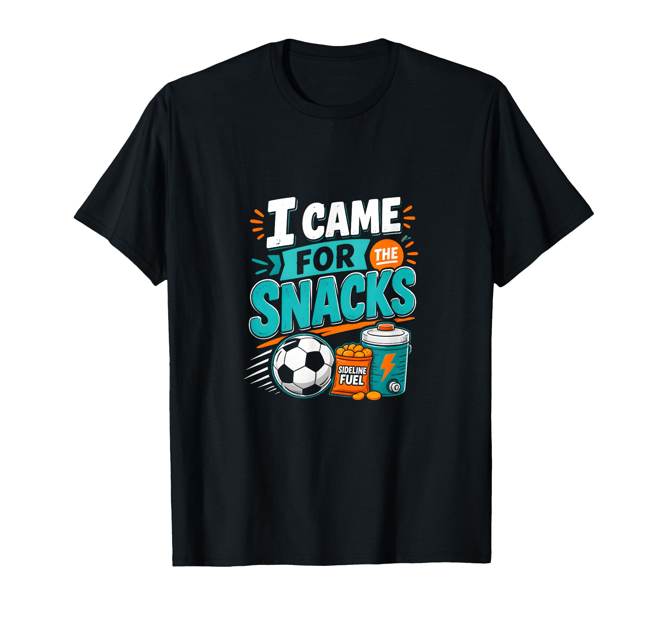 I Came Snacks Soccer Practice T-Shirt - Aesthetic Graphic Unisex - T-Shirt, Sweatshirt, Hoodie