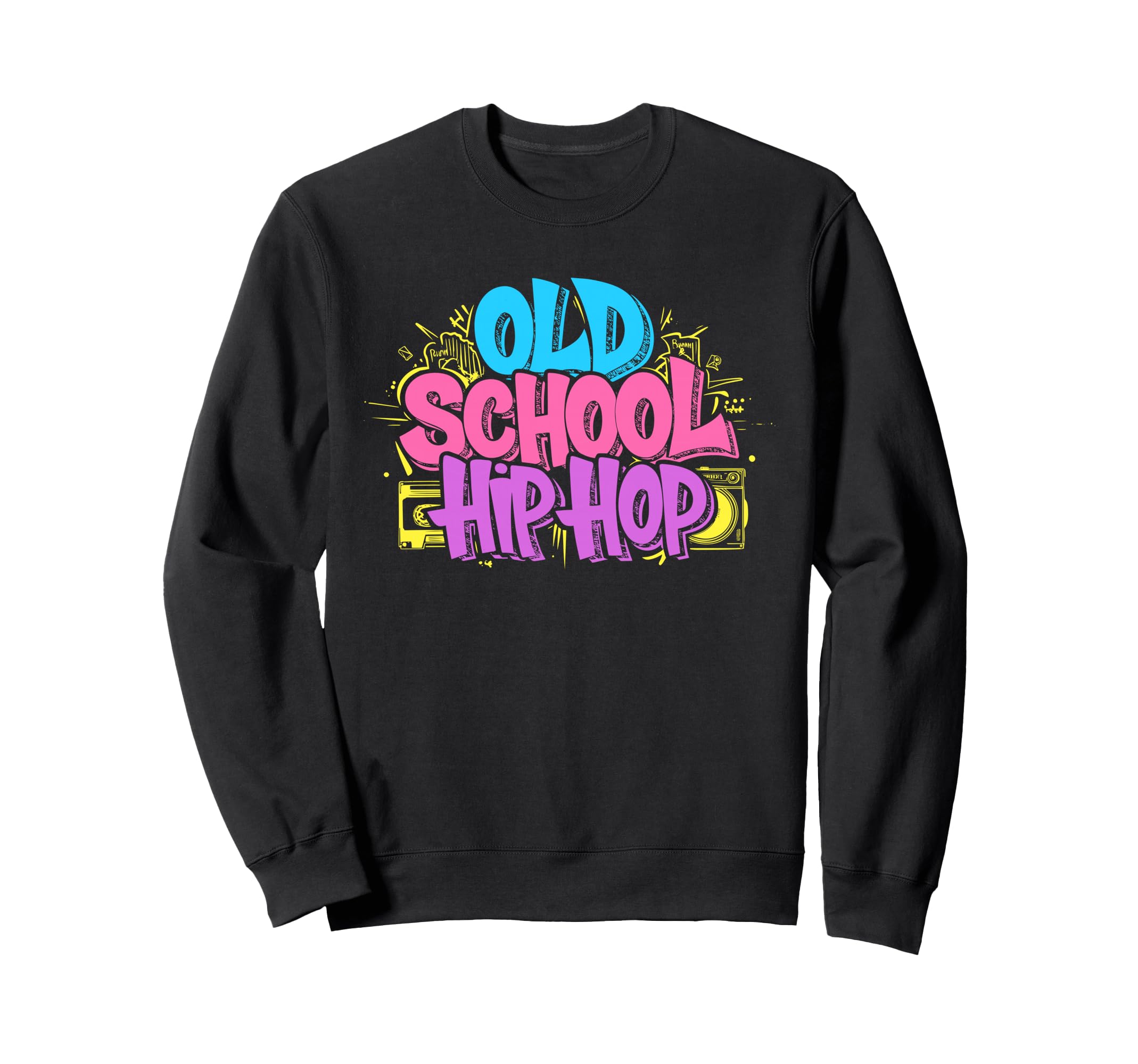Old School Hip Hop 80S 90S Sweatshirt - Custom Art Print for Adults - T-Shirt, Sweatshirt, Hoodie