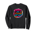 Raised Old School Hip Hop Quick Sweatshirt - Minimalist Print Unisex - T-Shirt, Sweatshirt, Hoodie