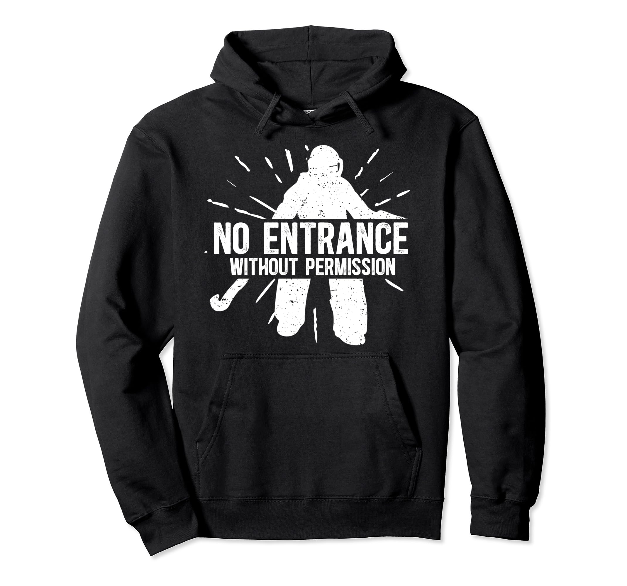 Field Hockey Goalie Funny Field Hoodie - Aesthetic Graphic for Adults - T-Shirt, Sweatshirt, Hoodie
