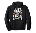 Just Who Loves Sports Soccer Baseball Hoodie - Casual Everyday Wear Unisex - T-Shirt, Sweatshirt, Hoodie