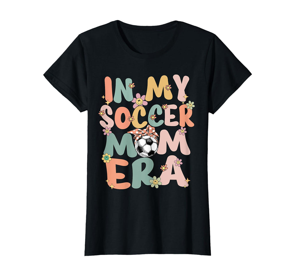 My Soccer Mom Era Groovy Soccer Mom Life T-Shirt - Novelty Apparel Unisex - T-Shirt, Sweatshirt, Hoodie