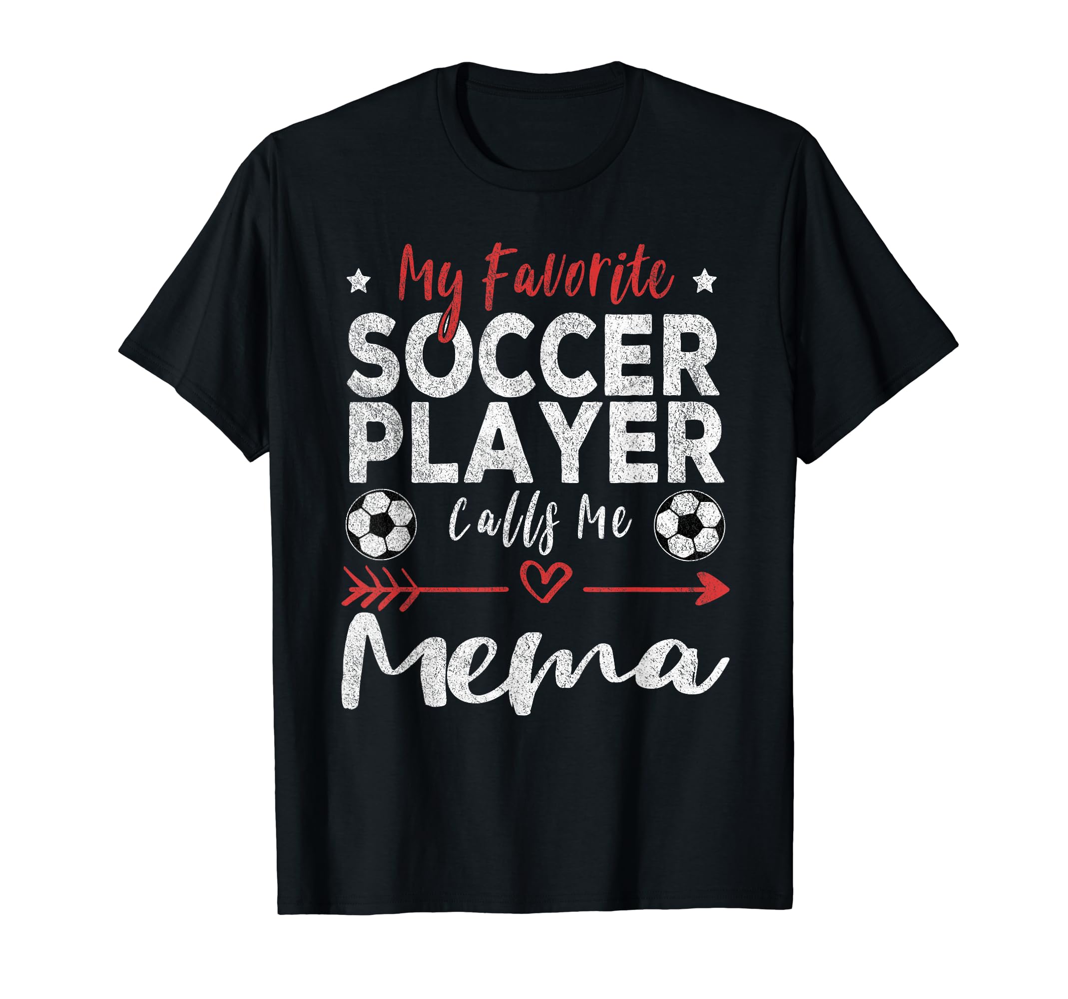 My Favorite Soccer Player Calls Me Mema T-Shirt - Trendy Graphic for Adults - T-Shirt, Sweatshirt, Hoodie