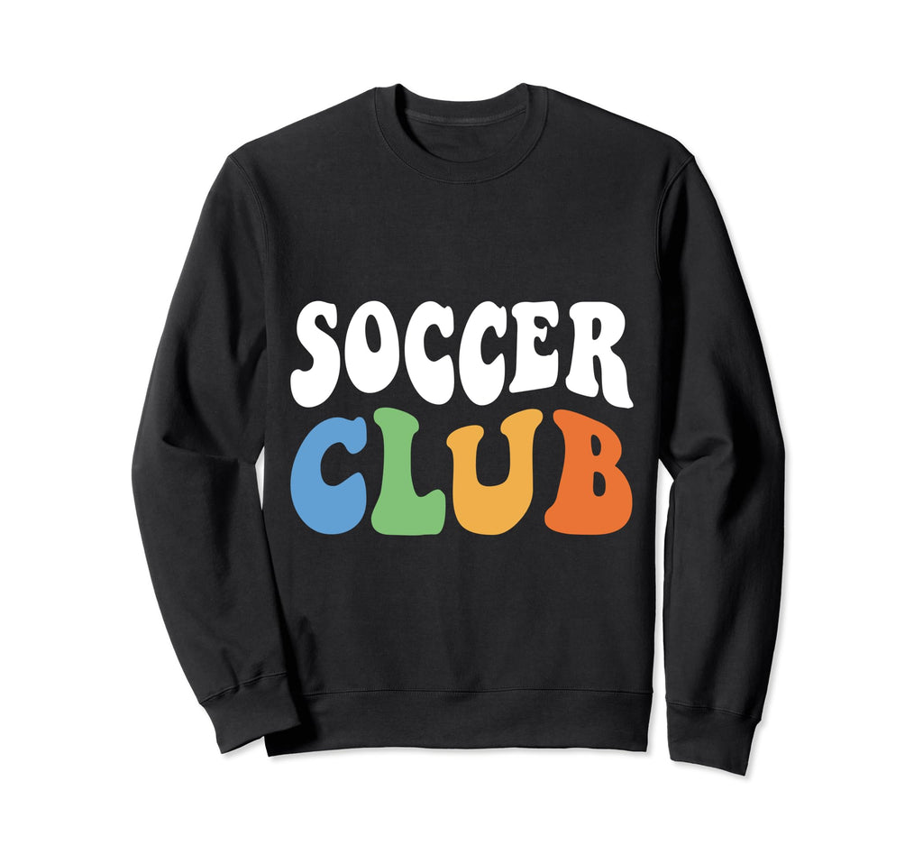 Coach Funny Player Soccer Club Sweatshirt - Novelty Apparel Men Women - T-Shirt, Sweatshirt, Hoodie