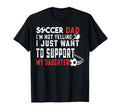 Im Not Yelling Soccer Dad Support My T-Shirt - Minimalist Print Men Women - T-Shirt, Sweatshirt, Hoodie