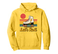 Let S Roll Roller Skating Skater Skate Hoodie - Aesthetic Graphic Unisex - T-Shirt, Sweatshirt, Hoodie