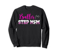 Baller Step Mom Soccer Step Mom Soccer Sweatshirt - Novelty Apparel Unisex - T-Shirt, Sweatshirt, Hoodie