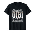 Ice Hockey Goalie Gigi Funny Ice T-Shirt - Novelty Apparel for Adults - T-Shirt, Sweatshirt, Hoodie