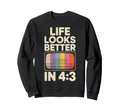 Life Looks Better 4 3 Vhs Tapes Sweatshirt - Aesthetic Graphic Men Women - T-Shirt, Sweatshirt, Hoodie