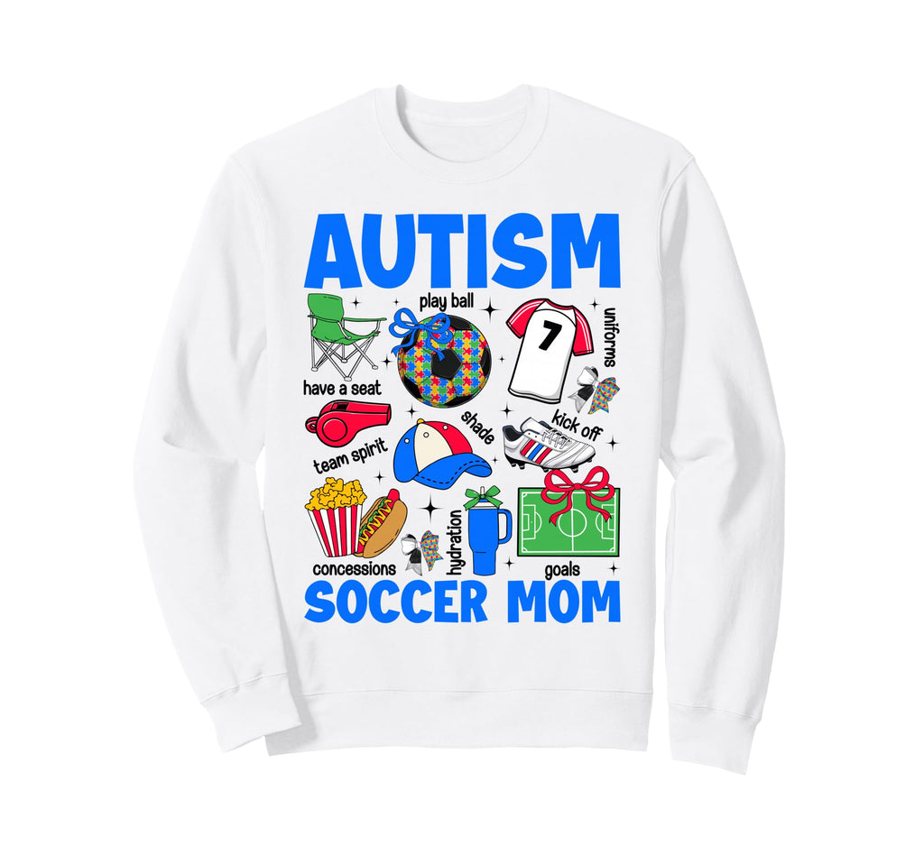 Autism Soccer Mom Mama Autism Sweatshirt - Unique Graphic Men Women - T-Shirt, Sweatshirt, Hoodie