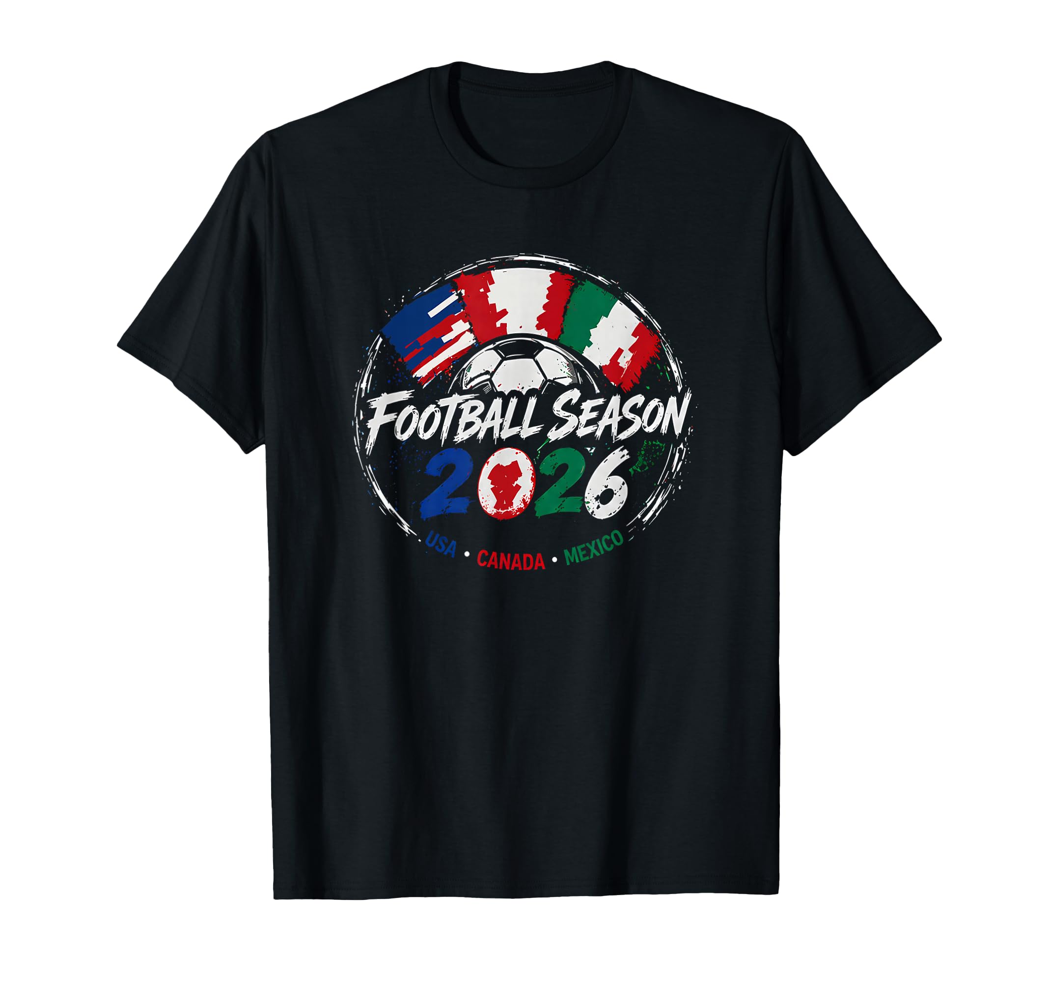 Football Season 2026 International Game T-Shirt - Streetwear Style Unisex - T-Shirt, Sweatshirt, Hoodie