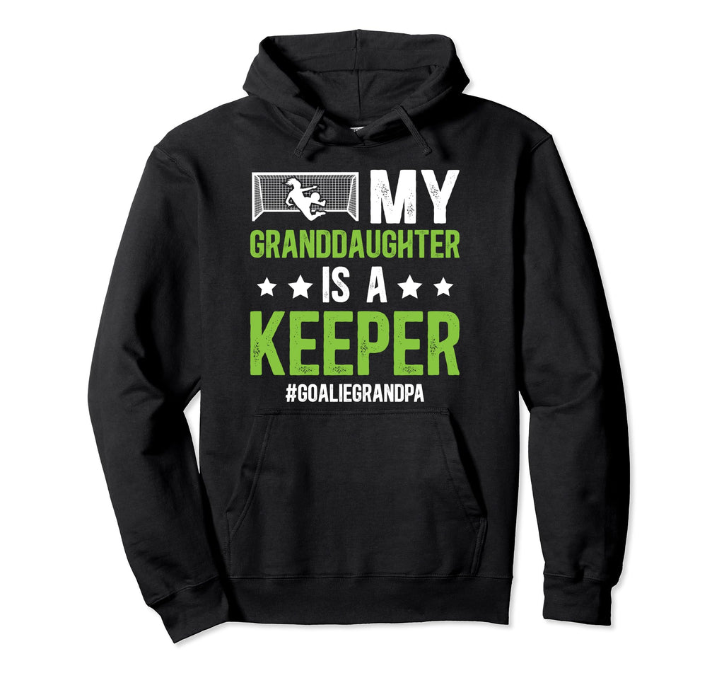 Soccer Goalie Grandpa Proud Soccer Hoodie - Unique Graphic for Adults - T-Shirt, Sweatshirt, Hoodie