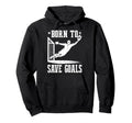 Born To Save Goals Soccer Goalie Hoodie - Novelty Apparel for Adults - T-Shirt, Sweatshirt, Hoodie