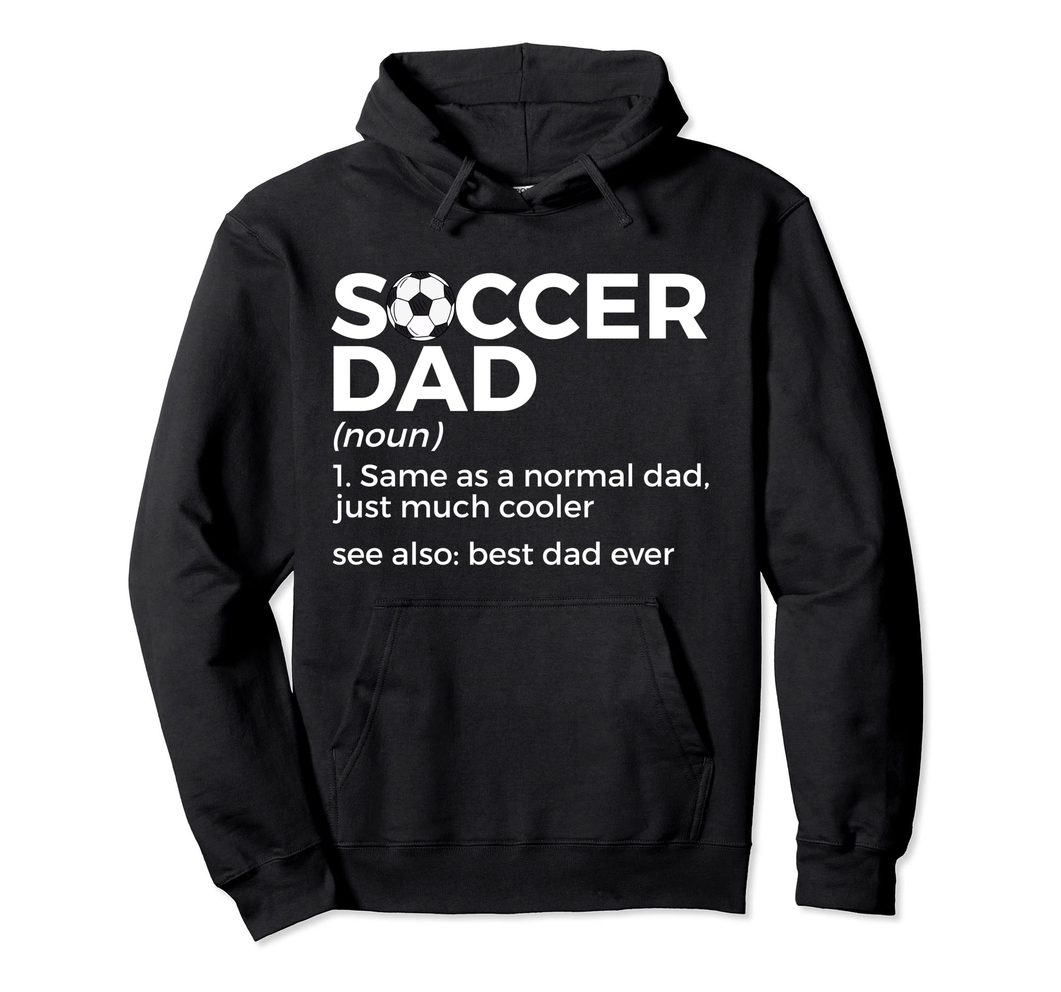 Funny Soccer Dad Definition Mens Soccer Hoodie - Unique Graphic Unisex - T-Shirt, Sweatshirt, Hoodie
