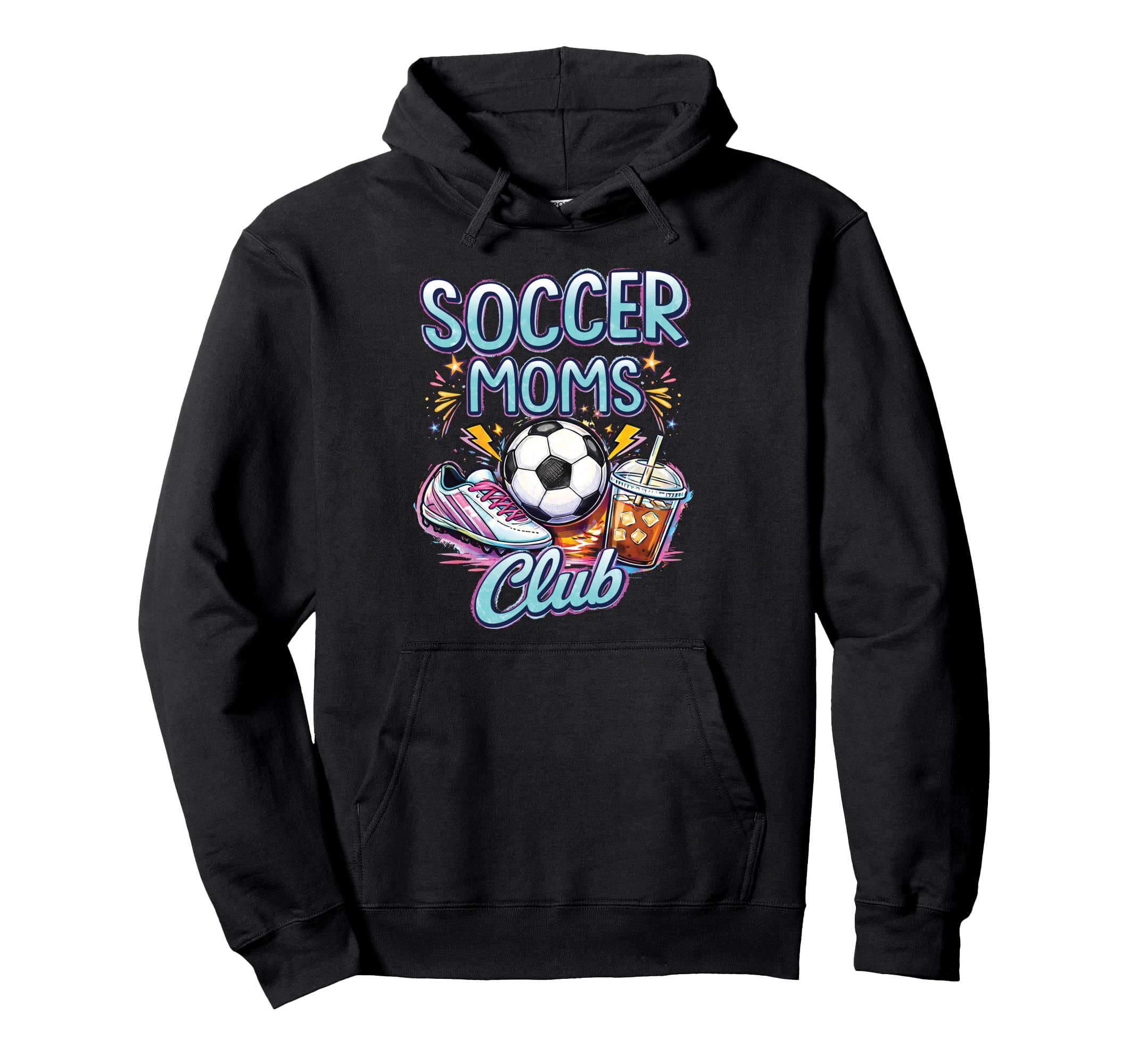 Soccer Moms Club Sports Mom Mothers Day Hoodie - Novelty Apparel Unisex - T-Shirt, Sweatshirt, Hoodie