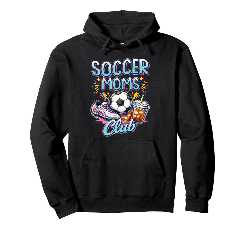 Soccer Moms Club Sports Mom Mothers Day Hoodie - Custom Art Print Men Women - T-Shirt, Sweatshirt, Hoodie