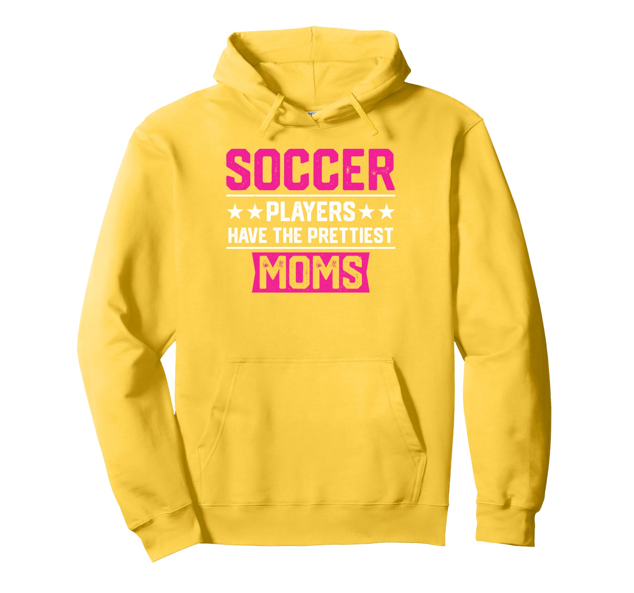 Soccer Players Have Prettiest Moms Hoodie - Aesthetic Graphic Men Women - T-Shirt, Sweatshirt, Hoodie