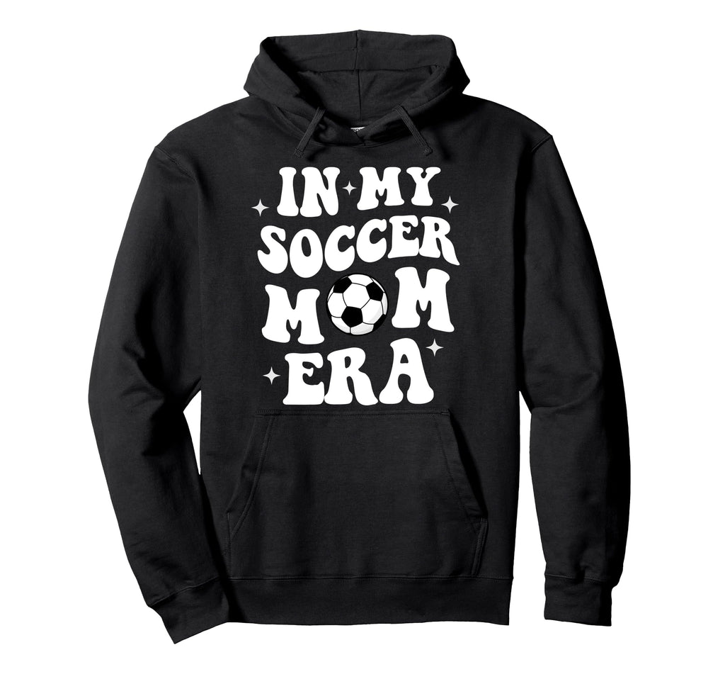 My Soccer Mom Era Hoodie - Custom Art Print Unisex - T-Shirt, Sweatshirt, Hoodie