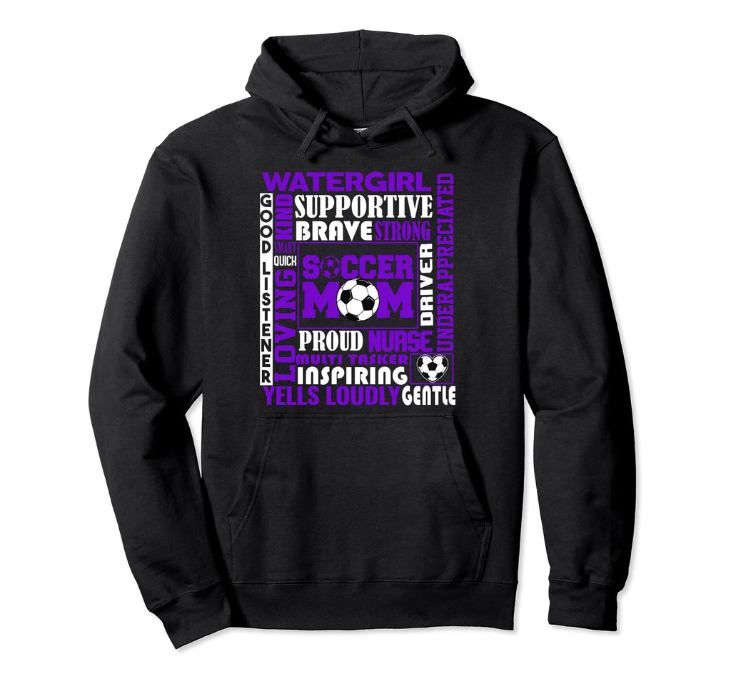Soccer Mom Traits Best Words Mothers Hoodie - Fun Novelty Design Unisex - T-Shirt, Sweatshirt, Hoodie