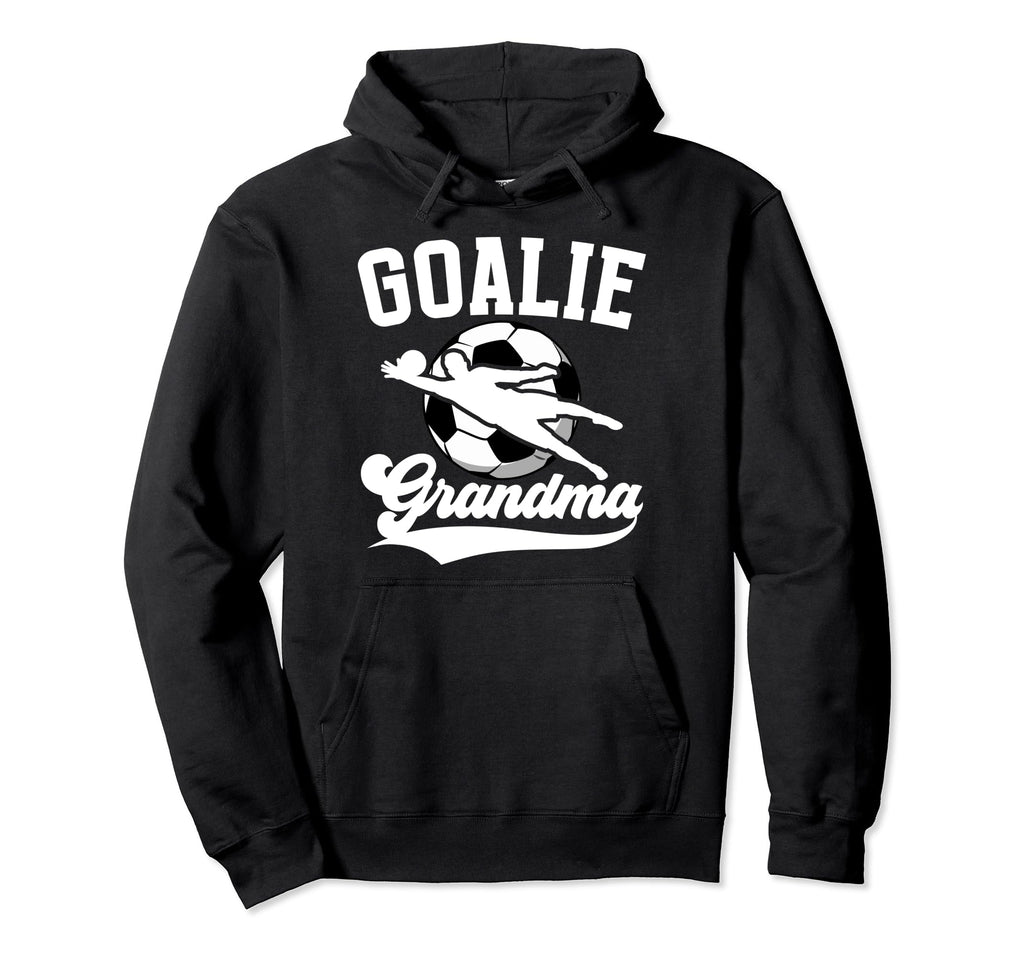 Soccer Goalie Grandma Soccer Hoodie - Minimalist Print for Adults - T-Shirt, Sweatshirt, Hoodie