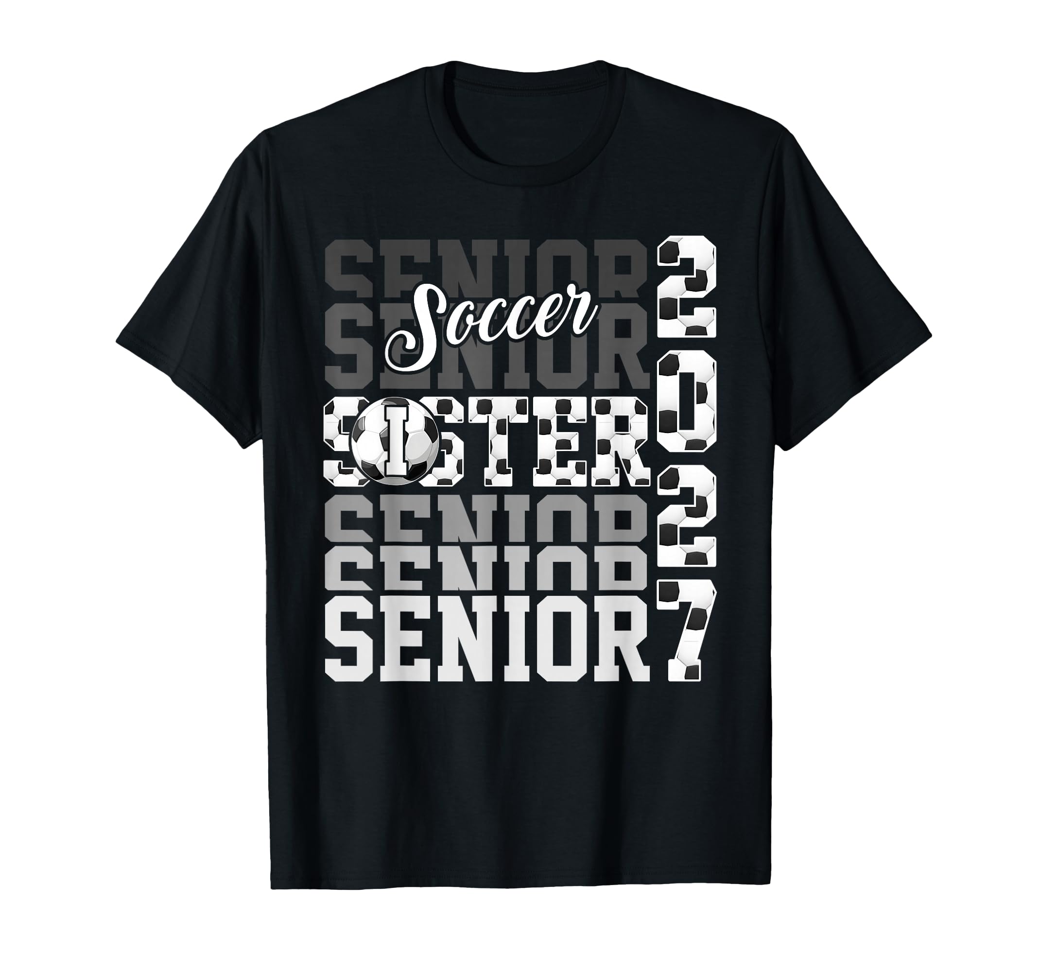 Senior 2027 Soccer Sister Proud T-Shirt - Casual Everyday Wear Unisex - T-Shirt, Sweatshirt, Hoodie