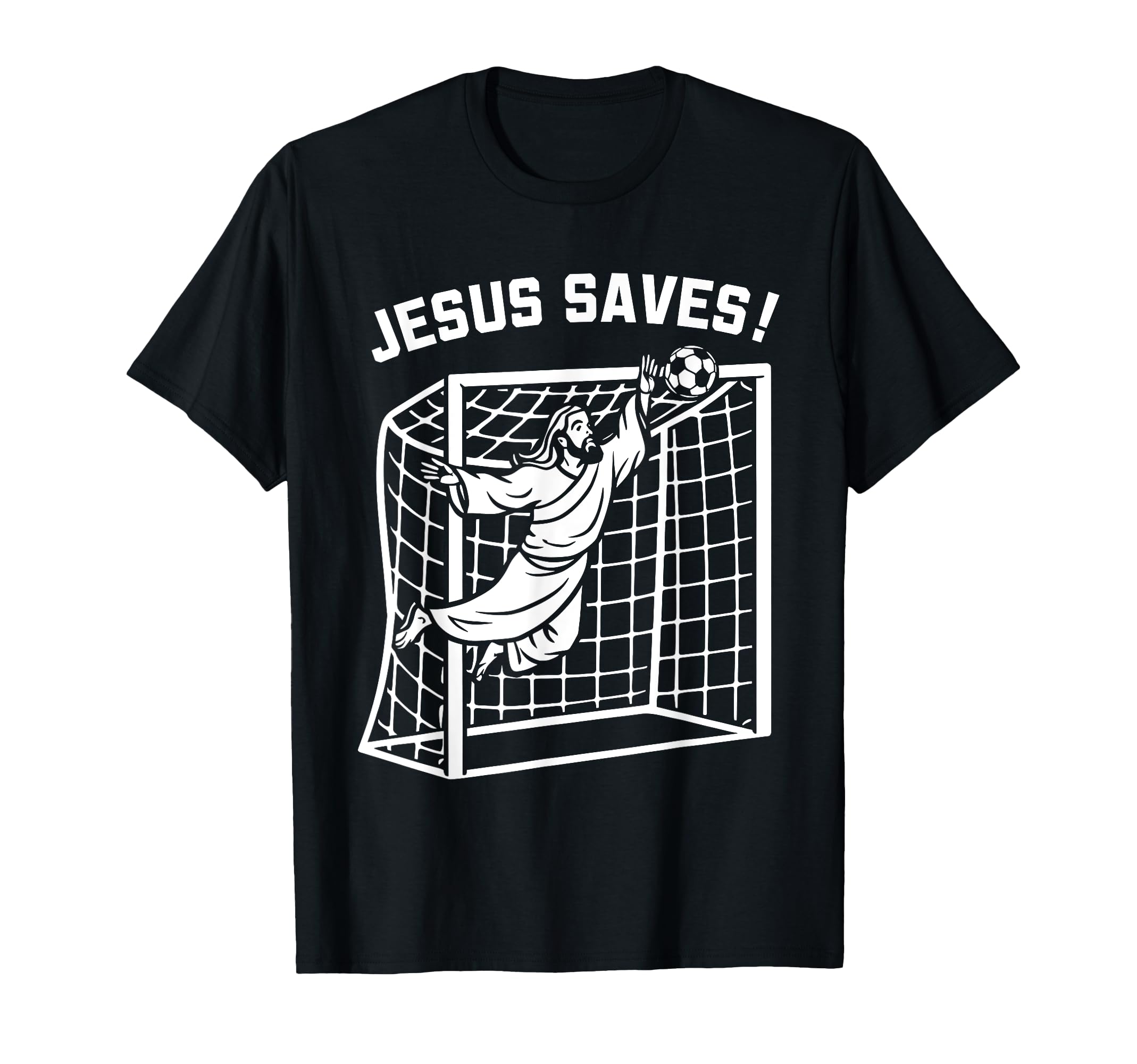 Jesus Funny Soccer Saves Football T-Shirt - Aesthetic Graphic Men Women - T-Shirt, Sweatshirt, Hoodie