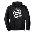 I Cant I Have Soccer Practice Soccer Player Hoodie - Unique Graphic Unisex - T-Shirt, Sweatshirt, Hoodie
