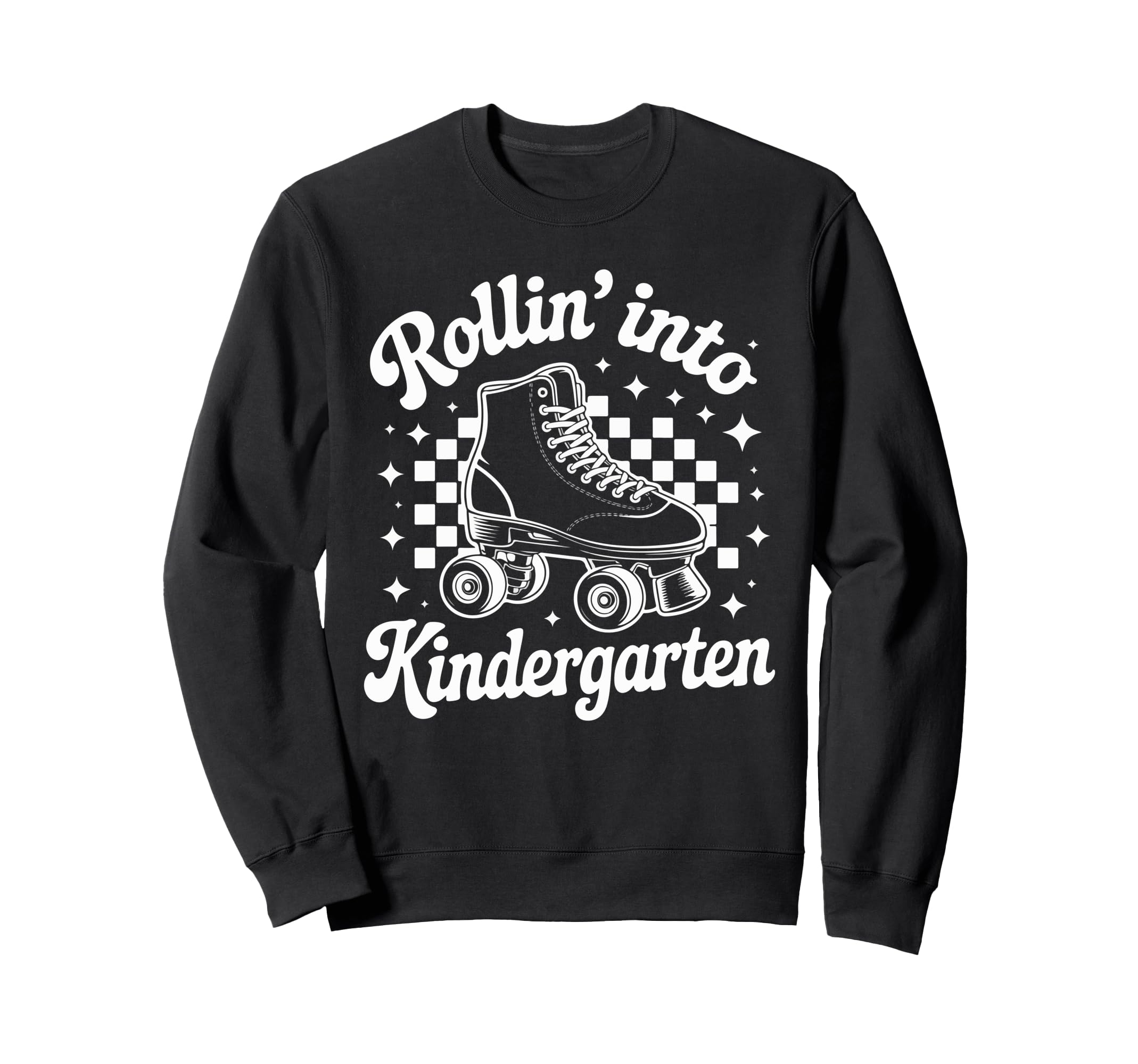 Rollin Into Kindergarten Roller Sweatshirt - Custom Art Print Men Women - T-Shirt, Sweatshirt, Hoodie