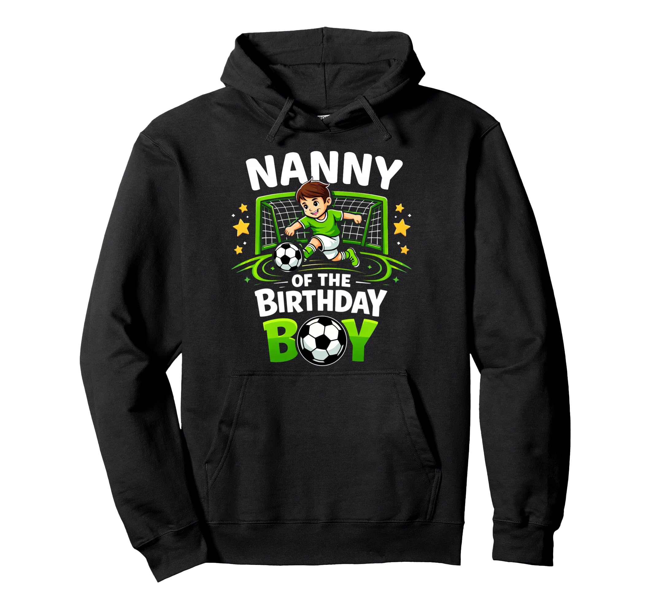 Nanny Birthday Soccer Ball Funny Hoodie - Casual Everyday Wear for Adults - T-Shirt, Sweatshirt, Hoodie