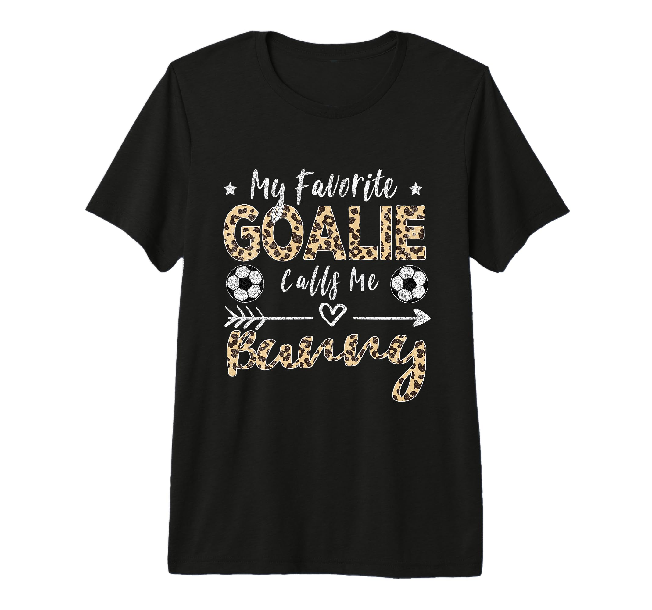 My Favorite Goalie Calls Me Bunny Soccer T-Shirt - Unique Graphic Unisex - T-Shirt, Sweatshirt, Hoodie